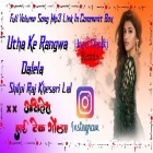 Utha Ke Rangwa Dalela Bhiji Jata Lahanga Khesari Lal Shilpi Raj Holi Song Full Hard Dholki Remix Akhilesh Hi Tech Gonda 